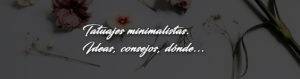 tatuajes minimalistas ideas
